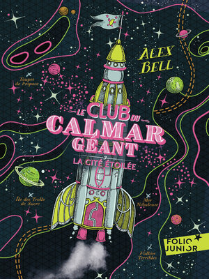cover image of Le Club du Calmar Géant (Tome 3)--La Citée étoilée